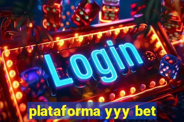 plataforma yyy bet